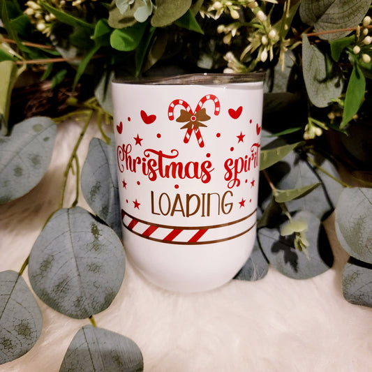 Christmas Spirit Loading - Wine Tumbler